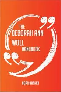 The Deborah Ann Woll Handbook - Everything You Need To Know About Deborah Ann Woll