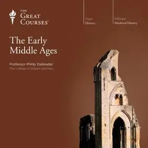 The Early Middle Ages [TTC Audio]