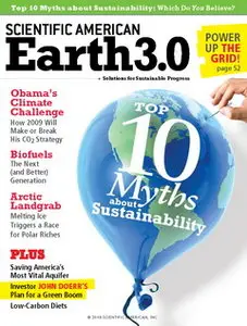 Scientific American Earth 3.0 Magazine - Volume 19 No.1 2009 - Top 10 Myth about Sustainability