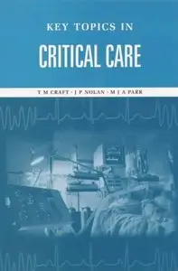Key Topics in Critical Care [Repost]