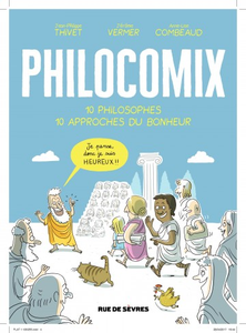 Philocomix - 10 philosophes, 10 approches du bonheur