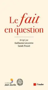 Collectif, "Le fait en question"