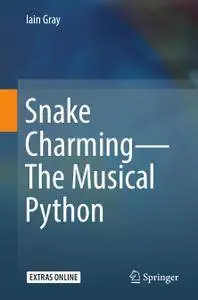 Snake Charming - The Musical Python