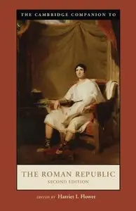 The Cambridge Companion to the Roman Republic, 2 edition (repost)