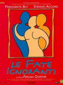 Le fate ignoranti / His Secret Life (2001)