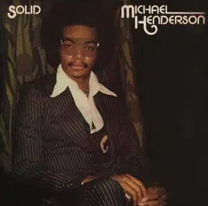 Michael Henderson - Solid (Expanded Edition) (1976/2015) [Official Digital Download 24/96]