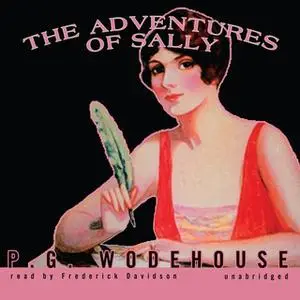 «The Adventures of Sally» by P.G. Wodehouse