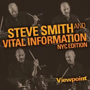 Steve Smith and Vital Information NYC Edition - Viewpoint (2015)
