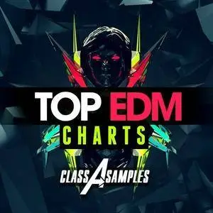 Class A Samples Top EDM Charts WAV MiDi
