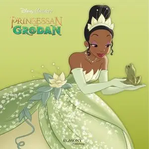 «Prinsessan och grodan» by Disney