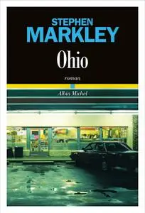 Stephen Markley, "Ohio"