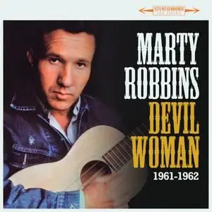 Marty Robbins - Devil Woman 1961-1962 (2017)