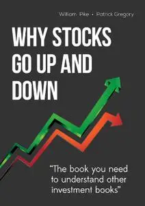 Why Stocks Go Up and Down, 4 edition (repost)