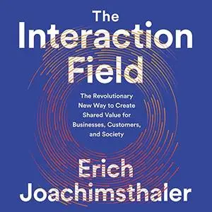 The Interaction Field [Audiobook]