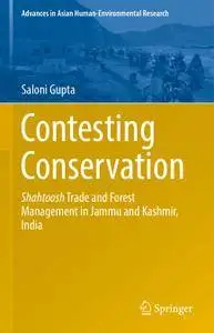 Contesting Conservation: Shahtoosh Trade and Forest Management in Jammu and Kashmir, India