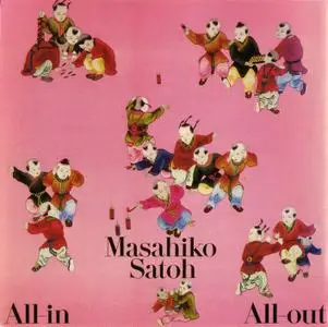 Masahiko Satoh - All-In, All-Out (1979) {Sony Music Japan SRCL1978 rel 1991}