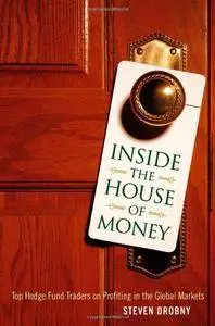 Inside the House of Money: Top Hedge Fund Traders on Profiting in the Global Markets (Repost)