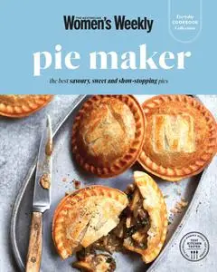 Australian Women's Weekly Everyday Cookbook Collection - Pie Maker - 1 December 2023