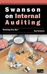 Swanson on Internal Auditing: Raising the Bar (repost)