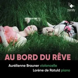 Aurelienne Brauner, Lorene de Ratuld - Au bord du reve (2023)