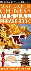 Eyewitness Travel Guides: Mandarin Chinese Visual Phrase
