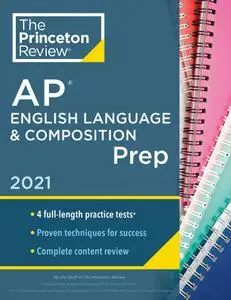 Princeton Review AP English Language & Composition Prep, 2021 (College Test Preparation)