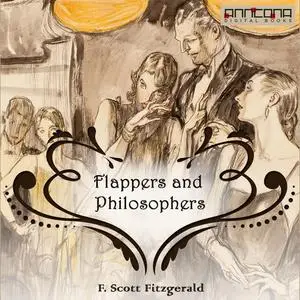 «Flappers and Philosophers» by Francis Scott Fitzgerald