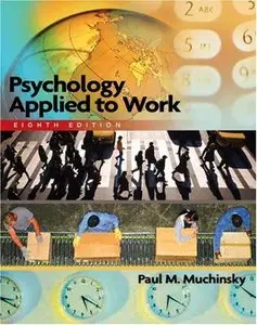 Psychology Applied to Work, 8 edition (repost)