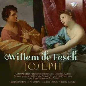 Nationaal Kinderkoor, Viri Cantores, Musica Ad Rhenum & Jed Wentz - De Fesch: Joseph (2021)
