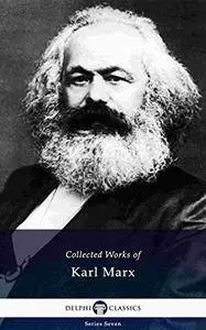 Delphi Collected Works of Karl Marx