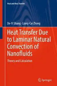 Heat Transfer Due to Laminar Natural Convection of Nanofluids: Theory and Calculation