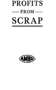 «Profits from scrap» by American bureau of engineering