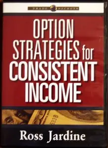 Option Strategies for Consistent Income