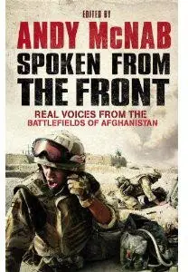 Andy McNab - Spoken From the Front: Real Voices from the Battlefields of Afghanistan [Repost]