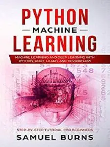 Python Machine Learning: Machine Learning and Deep Learning with Python, scikit-learn and Tensorflow