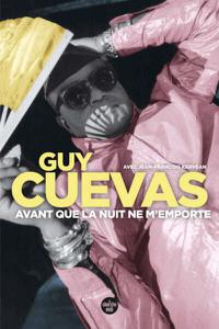 Guy Cuevas, Jean-François Kervéan, "Avant que la nuit ne m'emporte : Le DJ culte des années Palace"