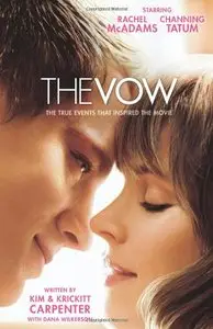 The Vow: The True Events that Inspired the Movie