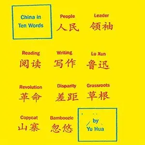 China in Ten Words [Audiobook]