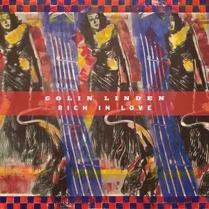 Colin Linden - Rich in Love (2015)