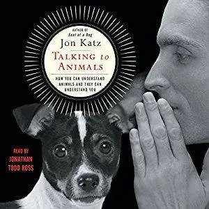 Talking to Animals: How You Can Understand Animals and They Can Understand You [Audiobook]