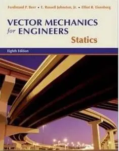Vector Mechanics for Engineers: Statics (8th Edition) (repost)