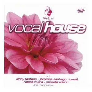VA - World Of Vocal House (2009)