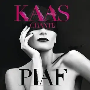 Patricia Kaas - Kaas chante Piaf (2012)
