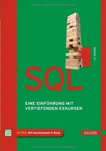 SQL: Eine Einführung mit vertiefenden Exkursen (Repost)