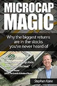 Microcap Magic: Why The Biggest Returns Are In The Stocks You've Never Heard Of