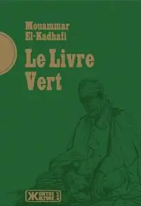 Mouammar El-Kadhafi, "Le livre Vert"