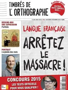 Timbrés de l'Orthographe N 8 - Novembre-Décembre 2014