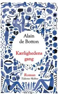 «Kærlighedens gang» by Alain de Botton