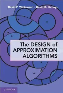 The Design of Approximation Algorithms (repost)