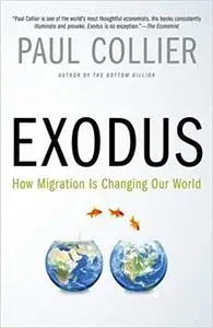 Exodus: How Migration is Changing Our World